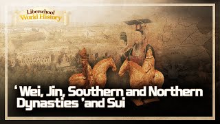 ‘Wei Jin Southern and Northern Dynasties’ and Sui [upl. by Aicetel]