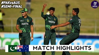 Pakistan vs Australia Under 19 World Cup 2024 Semi Final Highlights 2024  PAK vs AUS Highlights [upl. by Adnirod600]