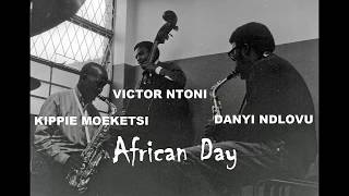 African Day  Kippie Moeketsi [upl. by Deutsch]