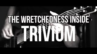 Trivium  The Wretchedness Inside  Bass cover 2020 [upl. by Beauvais]