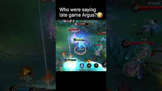 Who were saying late game Argus🤣 mobilelegends mobilelegendshighlights mobilelegendsbangbang [upl. by Aruasi744]