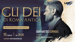 Gli Dèi di Roma Antica  Masterclass con Gian Matteo Corrias [upl. by Niwhsa164]