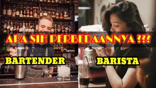 Perbedaan Antara Barista dan Bartender beserta Penjelasannya [upl. by Napoleon]