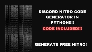 HOW TO GENERATE FREE NITRO CODES IN PYTHON FREE  CODE INCLUDED IN DESCRIPTION [upl. by Trace]