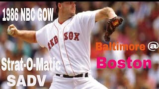 StratOMatic Super Advanced Rules 1986 NBC GOW Baltimore  Boston Roger Clemens [upl. by Okubo]