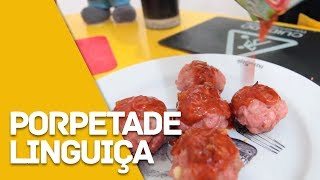 PORPETA DE LINGUIÇA  Micro Sobrevivência [upl. by Jane]