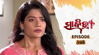 Savitri  Full Ep 598  2nd Sept 2020  Odia Serial – TarangTV [upl. by Cousin]