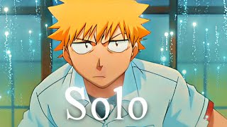 Ichigo Edit quotSoloquot EditAmv [upl. by Imehon]