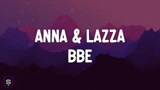 ANNA Lazza  BBE Testo  Lyrics Video 4K [upl. by Niaz125]