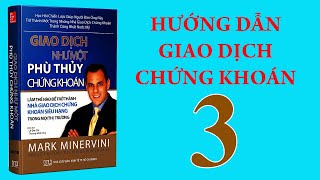 Giao dỊch như một phù thủy chứng khoán Phần 3 [upl. by Bonnie]