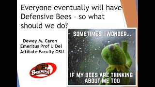 Dr Dewey Caron Defensive Honeybees [upl. by Tolman]