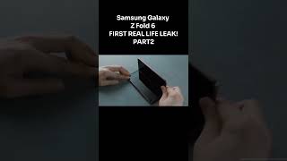 Samsung Galaxy Z Fold 6  FIRST REAL LIFE LEAK [upl. by Kimitri]