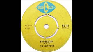 Maytones  Botheration [upl. by Haldas]