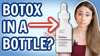 Is ARGIRELINE BOTOX IN A BOTTLE 🤔 DERMATOLOGIST DrDrayzday [upl. by Ssac]