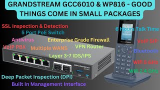 Grandstream GCC6010 amp WP816 Unboxing [upl. by Gwyn]