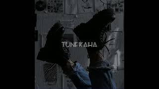 TUNE KAHA  Prateek Kuhad Slowed amp Reverb [upl. by Aikrehs753]