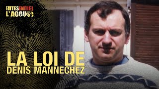 Faites entrer laccusé  La Loi de Denis Mannechez [upl. by Akeenahs514]