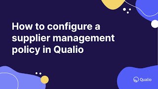 How to configure a supplier management policy in Qualio [upl. by Bridgette]