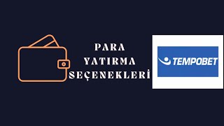 TEMPOBET PARA YATIRMA  BAHİS SİTELERİ PARA YATIRMA [upl. by Yznyl]