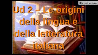 Letteratura Le origini della lingua e della letteratura italiana [upl. by Ettesoj549]