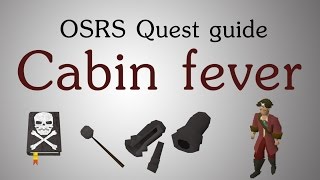 OSRS Cabin fever quest guide [upl. by Quenby]