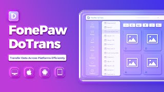 Transfer Files among iOS Android and PC  FonePaw DoTrans [upl. by Ahsaetal]