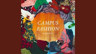 Campus Fashion [upl. by Verlie]