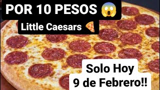 Pizzas a 10 en Little Caesars [upl. by Ehcsrop108]