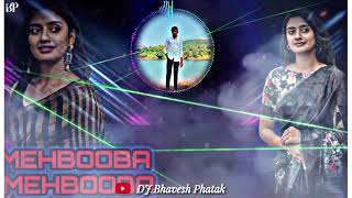 Mehbooba O Mahbooba  Dj Bhavesh phatak  Djs of India [upl. by Hagai67]