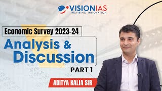 Economic Survey 202324  Analysis amp Discussion  Aditya Kalia Sir [upl. by Edlyn]