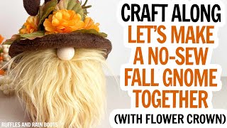 Easy Fall Gnome  No Sew Fall Gnomes  Easy Gnome Pattern DIY  Floral Crown Gnome Hat  Hook Hat [upl. by Gnet]