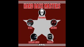 Hard Bass Masters  Split Album [upl. by Eelrak119]