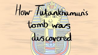 Ancient Egypt How Tutankhamuns Tomb Was Discovered KS2 [upl. by Millham]