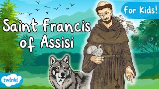 Saint Francis of Assisi  What is Saint Francis of Assisi known for [upl. by Derman]