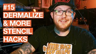 That Tattoo Show 15  Dermalize amp More Stencil Hacks [upl. by Granger231]