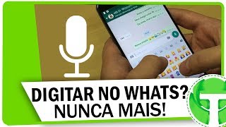 NUNCA MAIS ESCREVA NO WHATSAPP Aprenda digitar usando a sua voz [upl. by Nnayhs]