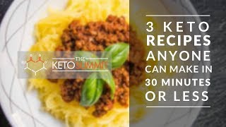 3 Keto Recipes Anyone Can Make in 30 Minutes or Less  Abbie Brooks [upl. by Oludoet]