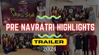 Pre Navratri Celebration  Highlights  Trailer  Navratri 2024  Garba  Dandiya [upl. by Naes]