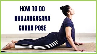 How To Do Bhujangasana A Comprehensive Guide On How To Do Cobra Pose  Yoga With Archana Alur [upl. by Therron]