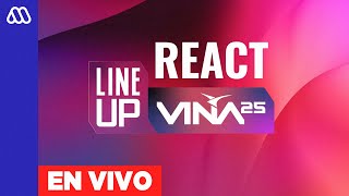 EN VIVO  REACT LINE UP DEL FESTIVAL DE VIÑA DEL MAR 2025 [upl. by Delia]