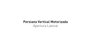 Instalación  Persiana Vertical Motorizada con Apertura Lateral [upl. by Schafer]