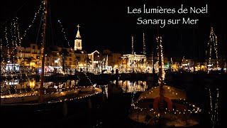 Les lumières de Noël 2021 Sanary sur Mer [upl. by Ai15]