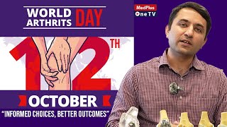 World Arthritis Day 2024 Arthritis Awareness  Dr Kushal Hippalgaonkar MedPlusONETV [upl. by Narda]