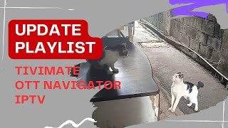 Update playlist ott navigator amp tivimate 2024❗ [upl. by Akcirahs]