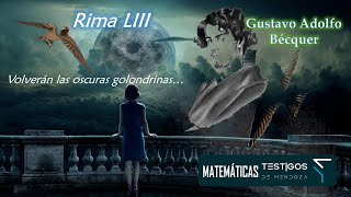 RIMA LIII  VOLVERÁN LAS OSCURAS GOLONDRINAS  GUSTAVO ADOLFO BÉCQUER [upl. by Emearg922]