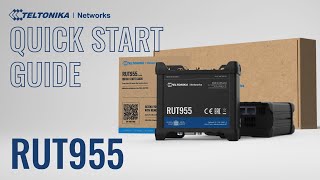 RUT955 Industrial Cellular Router Quick Start Guide  Teltonika Networks [upl. by Reinnej]