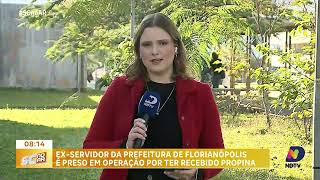 Exservidor da Prefeitura de Florianópolis é preso em operação por ter recebido propina [upl. by Ocirederf]