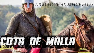 ARMADURAS MEDIEVALES 14 LA COTA DE MALLA [upl. by Koval213]