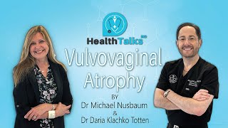 HealthTalks Today Vulvovaginal Atrophy [upl. by Anahsat]