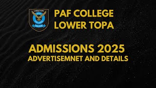 ADMISSIONS IN PAF COLLEGE LOWER TOPAFOR SESSION 2025 [upl. by Enitsenre233]